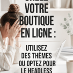 Femme d'affaires travaillant sur son ordinateur pour créer une boutique en ligne.
