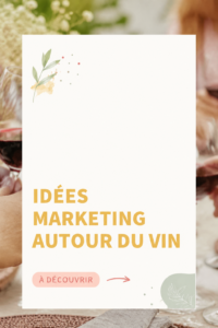 Bouteilles de vin disposées sur une table lors d'un événement de promotion vin.