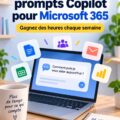 Capture d'écran de Microsoft 365 Copilot en utilisation avec des astuces pratiques pour les professionnels