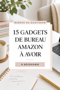 Gadgets de bureau ergonomiques sur une table de travail