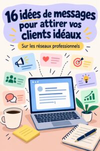 Une femme créative rédige un post LinkedIn engageant pour attirer ses clients