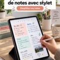 Applications de prise de notes avec stylet sur une tablette