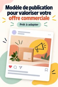 Un exemple de modèle de publication pour soutenir une offre commerciale en marketing B2B.