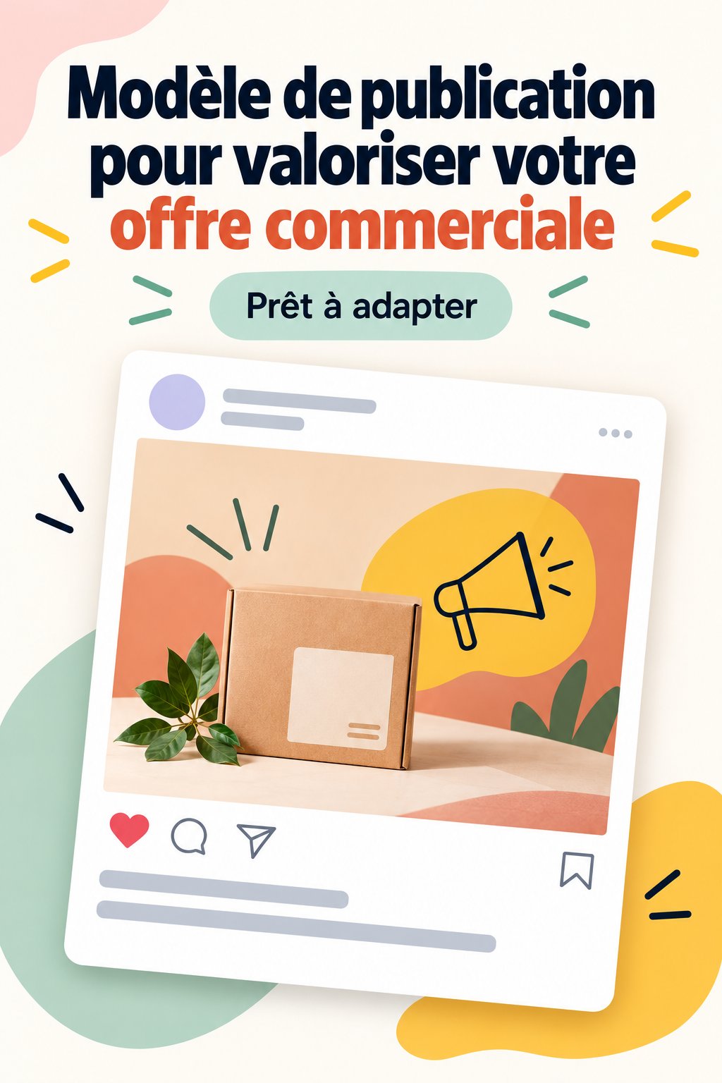 Un exemple de modèle de publication pour soutenir une offre commerciale en marketing B2B.